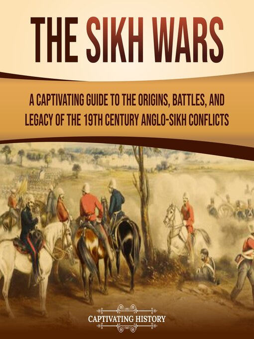 Title details for The Sikh Wars by Captivating History - Wait list